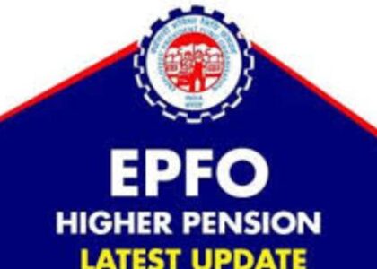 Why Should Employees Consider EPFO Higher Pension?